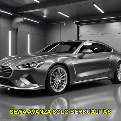 sewa avanza solo berkualitas